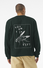 Why Am I So Fly? [Long Sleeve Tee]