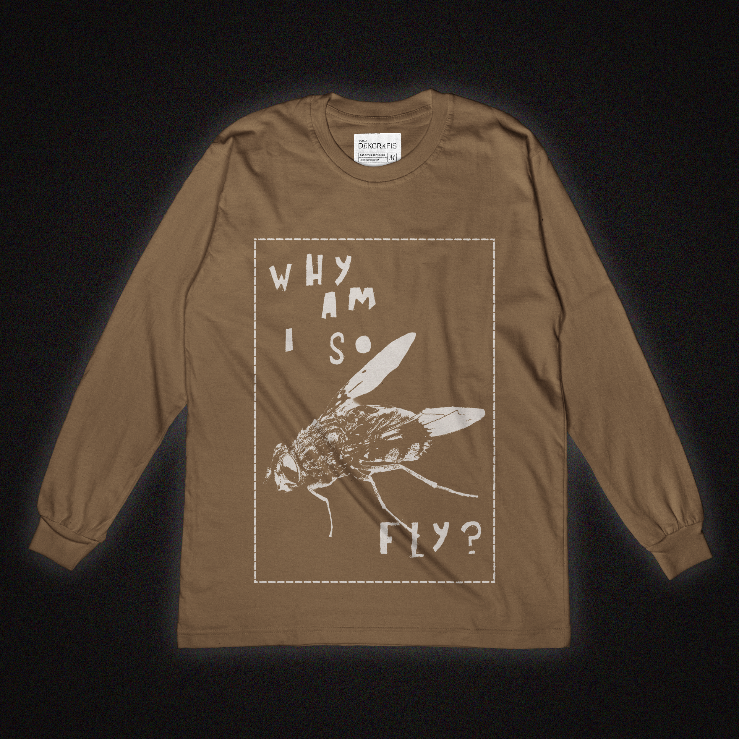 Why Am I So Fly? [Long Sleeve Tee]